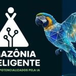 Amazônia Inteligente debate soluções de inteligência artificial para o desenvolvimento regional